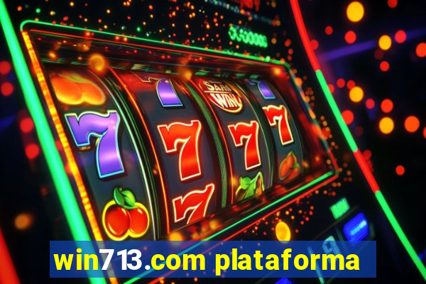 win713.com plataforma